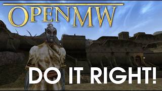 How to correctly set up OpenMW for easy modding