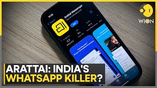 Is &#39;Arattai&#39; App By Zoho India&#39;s Answer to WhatsApp? App Surges Past WhatsApp in India | WION News