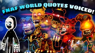 FNaF World Quotes Voiced! (Nightmares)