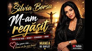 Silvia Borsa - M-am regasit (Oficial Video) 2026