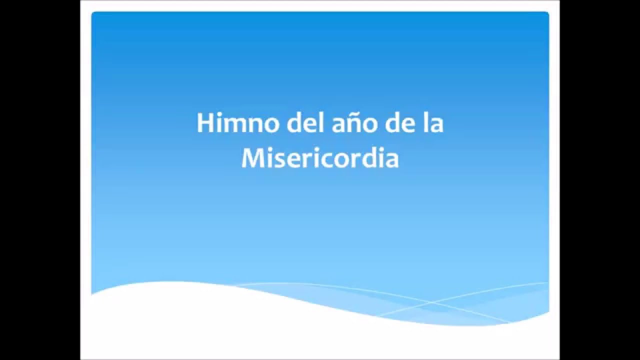 Banuev Himno Del Ao De La Misericordia En Mp3 | himno oficial del jubileo de la misericordia en espa 241 ol Banuev Himno Del Ao De La Misericordia En Mp3 | himno oficial del jubileo de la misericordia en espa 241 ol