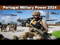 Portuguese military power 2024