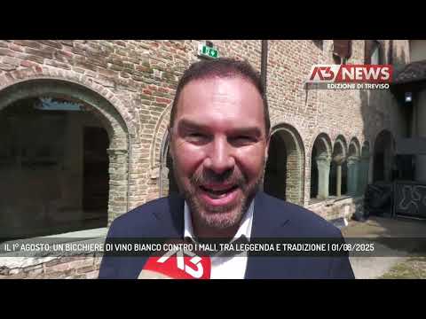 IL 1° AGOSTO: UN BICCHIERE DI VINO BIANCO CONTRO I MALI, TRA LEGGENDA E TRADIZIONE | 01/08/2025