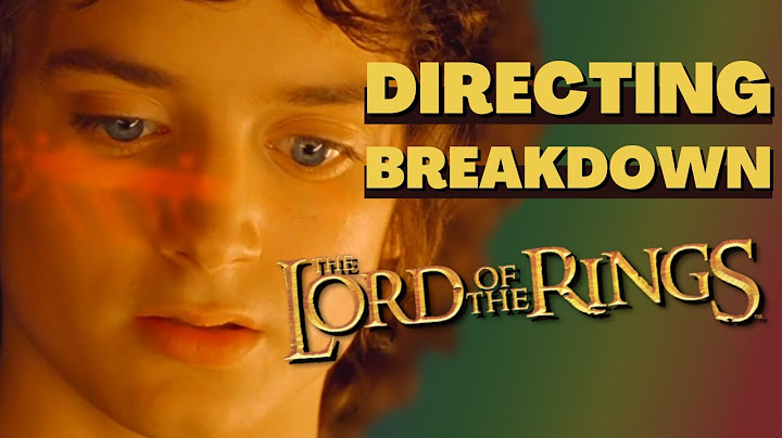 How Peter Jackson Directed The Lord of the Rings