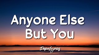 Anthony De La Torre & Lana Condor - Anyone Else But You (Lyrics) 🎵