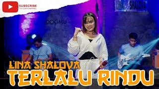 Terlalu Rindu (cover) Lina Shalova