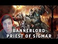 Warrior Priest of Sigmar - From Zero to God's Chosen - Mount and Blade Bannerlord The Old Realms