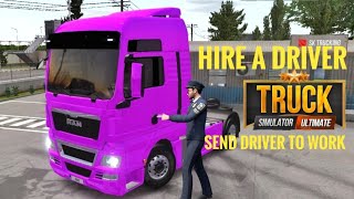 How to Hire a Driver | Send Driver To work | Features and Details | Truck Simulator Ultimate  2021 screenshot 5