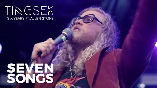 Tingsek - Six Years feat. Allen Stone - Live from the Malmö Festival 2016 [Seven Songs] chords sheet