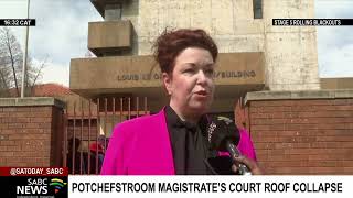 Potchefstroom Magistrate's Court roof collapses