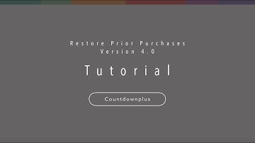 Restore Prior Purchases Version 4.0 | Countdownplus
