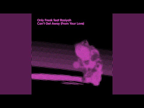 Can't Get Away (From Your Love) (Solid Groove Remix)