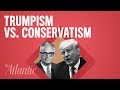 Is Trumpism the New Conservatism?