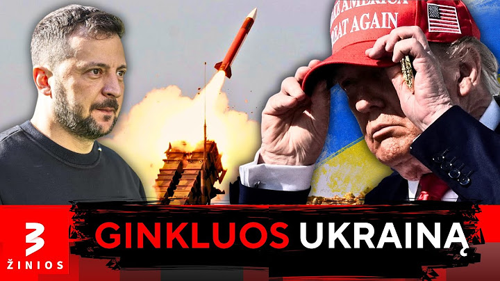 Trumpo viražas: žada siųsti naujų ginklų Ukrainai, o Rusijai grasina sankcijomis