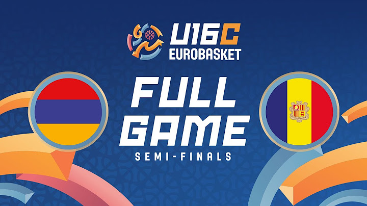 Semi-Finals | Armenia v Andorra | Full Basketball Game | FIBA U16 EuroBasket 2025 Division C