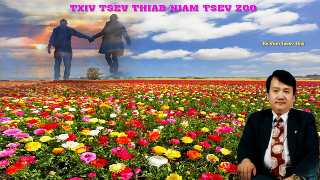 Txiv tsev niam tsev zoo - kx vam txoov thoj - paj huam txij nkawm