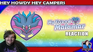My Friend Malamar Reaction!