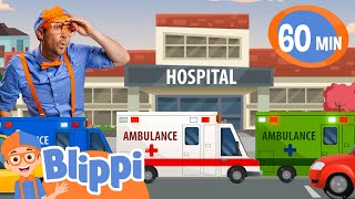 Ambulance Song | 1 Hour of BLIPPI | Educational Songs For Kids