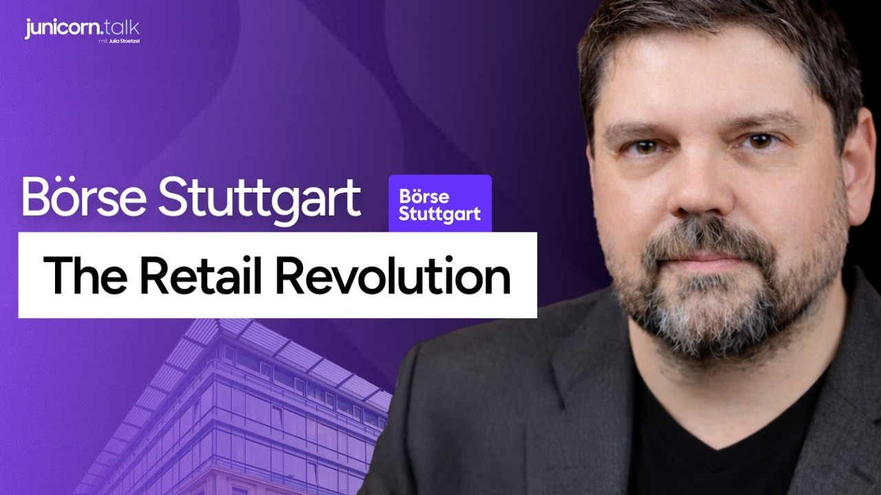 Börse Stuttgart & die Retail-Revolution | Richard Dittrich | Junicorn Talks EP84