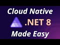 The new way to build cloud native applications with net 8