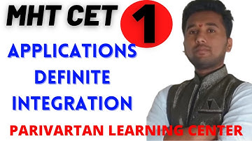 Applications of Definite Integration |  Lec.01| MHT CET Crash course | By Amol Sir
