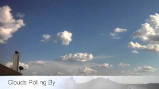 Time Lapse: Clouds Rolling By