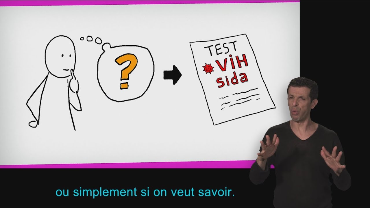 Le virus du sida : il faut faire le test (vidéo accessible à tous)