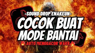 DJ DROP ENAKEUN X MASHUP V1 SOUND JJ KANE FULL BASS COCOK BUAT SATAI VIRAL TIKTOK TERBARU 2025