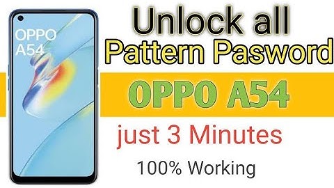 Oppo A54 Ka Lock Kaise Tode | Oppo A54 Hard Reset Without Password Factory Reset | 100% Ok