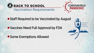 Aurora Public Schools To Require COVID Vaccinations For Staff