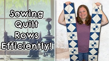 How to chain piece Quilt Rows together | Staying Organized