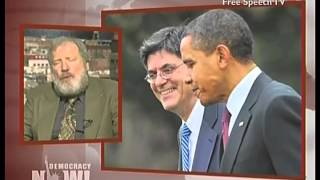 Matt Taibbi and William Black on Jack Lew's Treasury Nomination