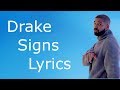 Drake - Signs Lyrics / Lyrics Video