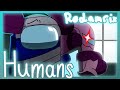 Humans  among us meme  for rodamrix