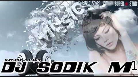 DJ SODIK M1™ DISAAT AKU TERSAKITI TERBARU NONSTOP 2014 BATAM