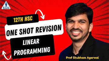 12th HSC | Maths | ONE SHOT REVISION | LINEAR PROGRAMMING | Prof Shubham Agarwal #12thcommerce