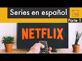 Learn about Netflix series in Spanish! (part 1) - How To Spanish Podcast