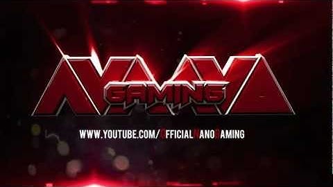 OfficialNanoGaming Intro by XianweiJarve