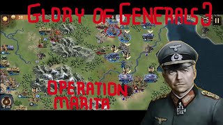 OPERATION MARITA - Glory of Generals 3 - Axis 1939