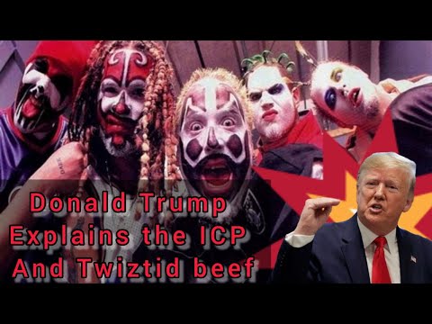 ICP and Twiztid BEEF explained by DONALD TRUMP