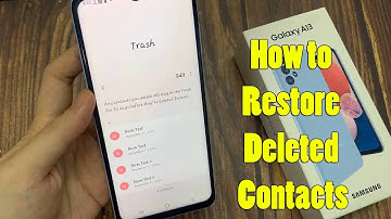 Samsung Galaxy A13: How to Restore Deleted Contacts