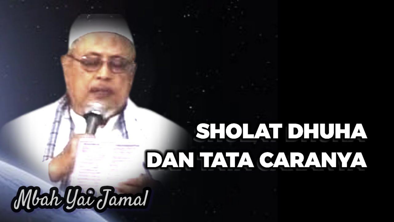 886 Sholat Dhuha dan Tata Caranya