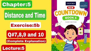 Exercise:5b Question:7,8,9 and 10|chapter 5 Distance and Time|Countdown|Class 5 Mathematics
