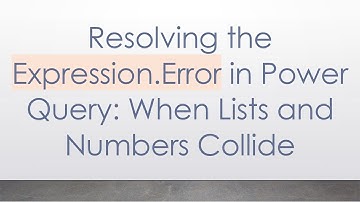 Resolving the Expression.Error in Power Query: When Lists and Numbers Collide