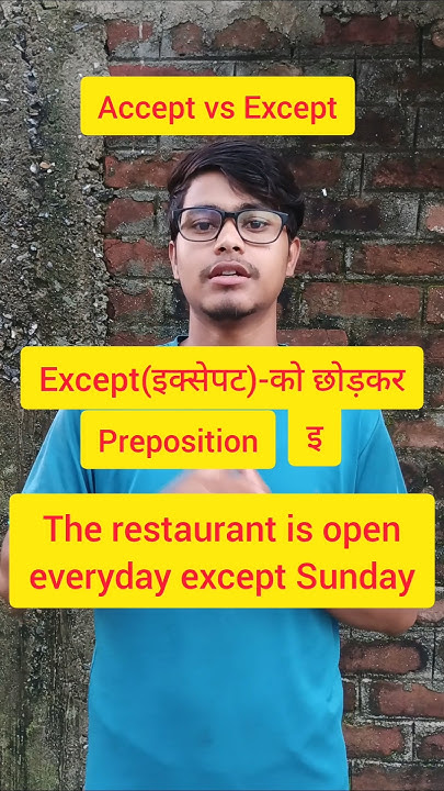 accept-vs-except-the-correct-pronunciation-of-accept-and-except