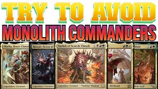 Identifying Problematic Monolith Commanders
