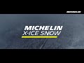 The MICHELIN® X-ICE® SNOW Tire