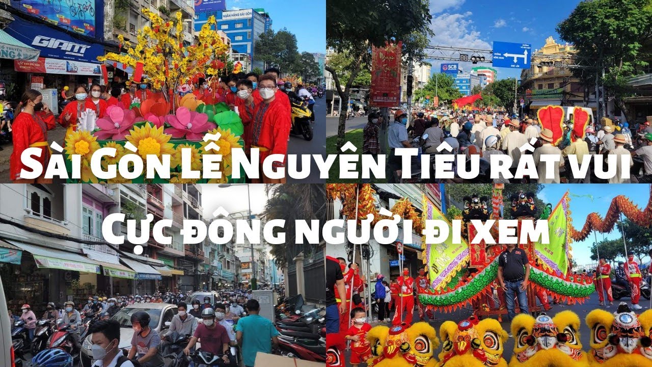 saigon cafe nguyen du Update New Sài Gòn: Lễ hội Nguyên Tiêu 2022 ở Chợ Lớn rất vui, đông nghẹt người xem, kẹt cứng đường đi