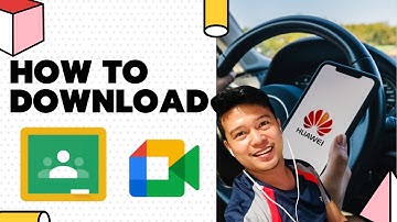 How to Download Google Meet and Classroom w/ Huawei Smartphones | Frank in Action