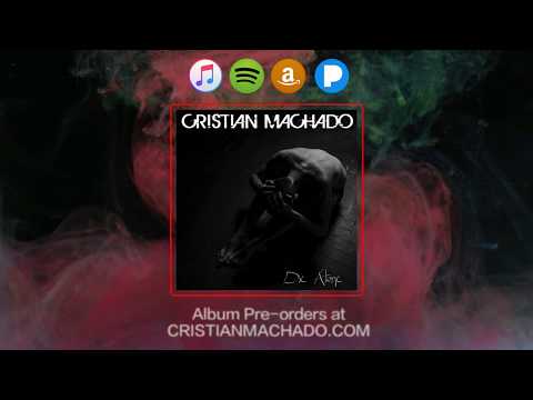 Cristian Machado - Die Alone (Official Audio)